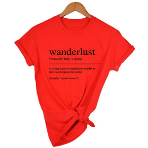 Wanderlust Definition T Shirt Travel Shirt Tumblr Clothing Road Trip T Shirt Aesthetic Clothing Women's Graphic Tee Slogan Tee