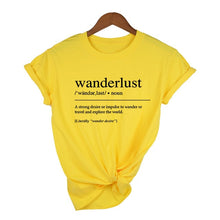 Load image into Gallery viewer, Wanderlust Definition T Shirt Travel Shirt Tumblr Clothing Road Trip T Shirt Aesthetic Clothing Women&#39;s Graphic Tee Slogan Tee